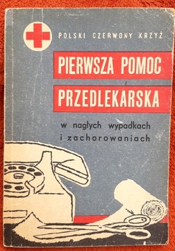 Pierwsza Pomoc Przedlekarska w nagłych wypadkach i
