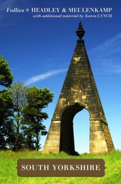 Follies of South Yorkshire - Headley, Gwyn EBOOK
