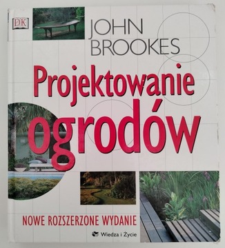 PROJEKTOWANIE OGRODÓW - BROOKES wydanie rozszerzone