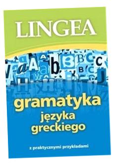 GRAMATYKA JĘZYKA GRECKIEGO PRACA ZBIOROWA