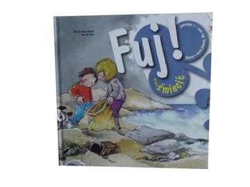 FUJ - JAK MNIEJ ŚMIECIĆ - N.E. JIMENEZ