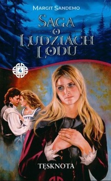 SAGA O LUDZIACH LODU tom 4 - TĘSKNOTA