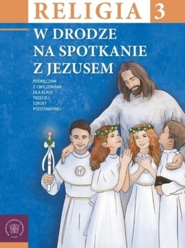 W drodze na spotkanie z Jezusem Święty Krzyż