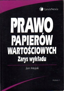 PRAWO PAPIERÓW WARTOŚCIOWYCH - MOJAK WYD.3