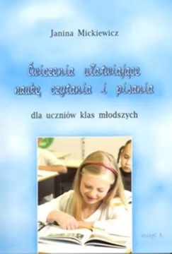 Ćwiczenia ułatwiające naukę czytania i pisania dla uczniów klas mł... Cz. 2