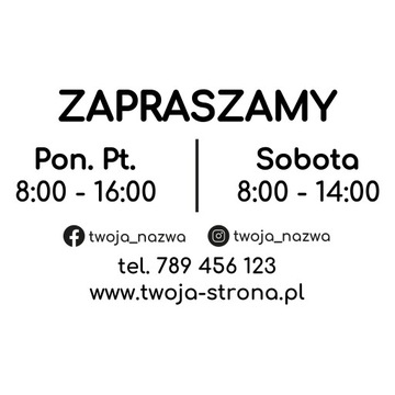 NAKLEJKA GODZINY OTWARCIA NA SZYBĘ WITRYNĘ | 47x28 cm | W10