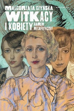 Ebook | Witkacy i kobiety - Małgorzata Czyńska