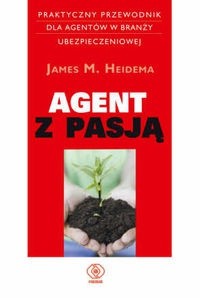 Agent z pasją James A. Heidema