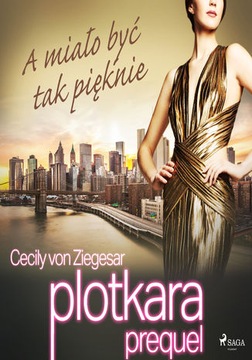 Plotkara: Prequel 2: A miało być tak pięknie - ebook