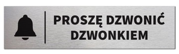 Tabliczka PROSZĘ DZWONIĆ DZWONKIEM 20x5