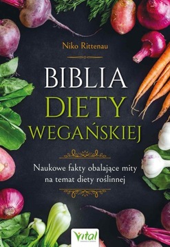 Biblia diety wegańskiej - ebook