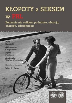 KŁOPOTY Z SEKSEM W PRL PIOTR BARAŃSKI EBOOK
