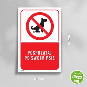 Табличка: УБИРАЙТЕ ЗА СОБАКОЙ, 15х22 см.