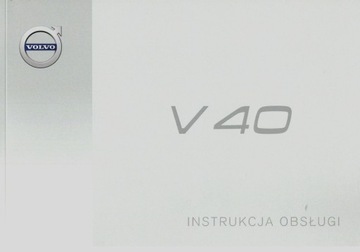 VOLVO V40 POLSKA INSTRUKCJA OBSŁUGI - 2016-2019..