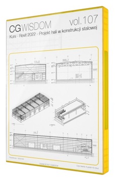 KURS - REVIT - PROJEKT HALI W KONSTRUKCJI STALOWEJ