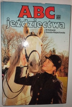 ABC JEŹDZIECTWA J. Kotowski, Kaszuba-Warpechowska