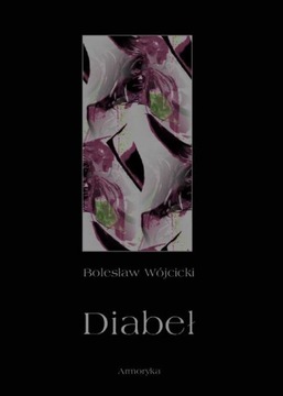 DIABEŁ. SZKIC MONOGRAFII OKULTYSTYCZNEJ B.. EBOOK