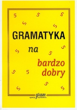Gramatyka na bardzo dobry Krzysztof Gierymski