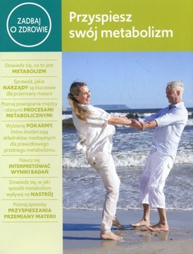 Przyspiesz swój metabolizm Praca zbiorowa