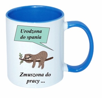 KUBEK URODZONA DO SPANIA ZMUSZONA DO PRACY