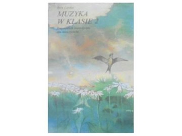 Muzyka W Klasie 2 - E Lipska