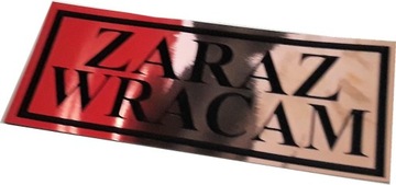 TABLICZKA ZARAZ WRACAM 10x19cm TNR MIEDŹ lustrzana