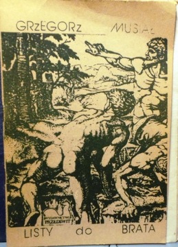 Listy do brata, Grzegorz MUSIAŁ [PRZEDŚWIT 1983]