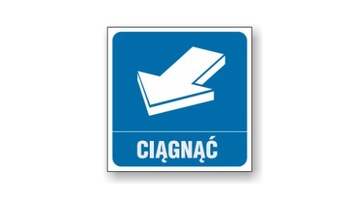 Naklejka OP-164 - CIĄGNĄĆ