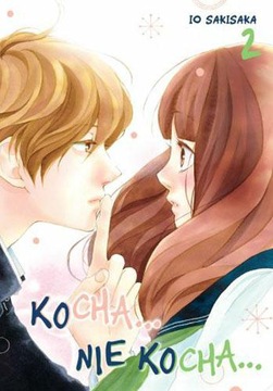 KOCHA... NIE KOCHA... #2 - MANGA - NOWY