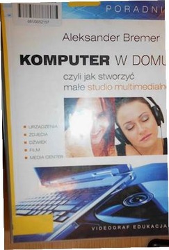 Komputer w domu - Aleksander Bremer