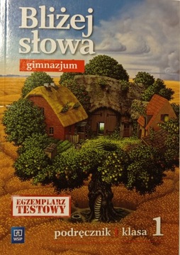 Język polski Bliżej słowa podręcznik GIMN kl.1