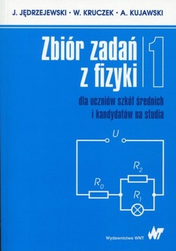 Zbiór zadań z fizyki Tom 1 dla uczniów szkół średn