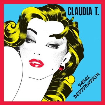Claudia T. – Fatal Destination 2024 12'' Italo Niebieska Przeźroczysta
