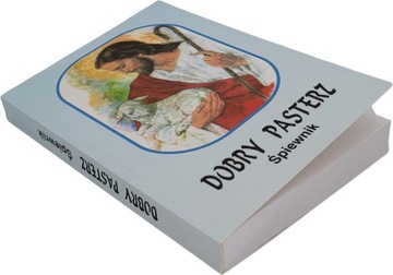 ŚPIEWNIK LITURGICZNY DOBRY PASTERZ PIELGRZYMKOWY