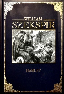 Hamlet William Szekspir kolekcja hachette 1