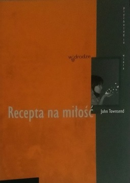Recepta na miłość John Townsend SPK