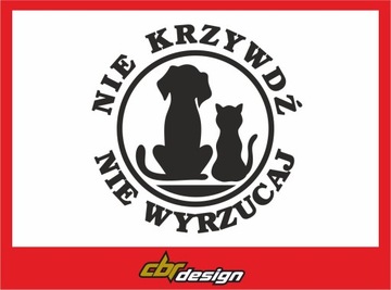 NIE KRZYWDŹ - NIE WYRZUCAJ NAKLEJKA NA SAMOCHÓD