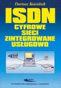 ISDN - CYFROWE SIECI ZINTEGROWANE USŁUGOWO WKŁ