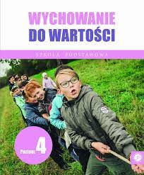 Wychowanie do wartości szkoła podstawowa poziom 4
