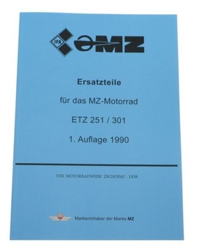 Katalog części MZ ETZ 251 301 - 1 edycja 1990 - format A4