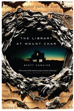 The Library at Mount Char: A Novel BOOK KSIĄŻKA