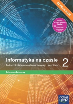 INFORMATYKA PP INFORMATYKA NA CZASIE ZP CZ. 2 PODRĘCZNIK 2024