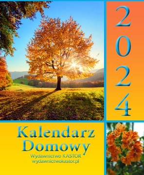 Kalendarz Domowy zdzierak na rok 2024 plus 2023 ZDZIERANY kastor pakiet