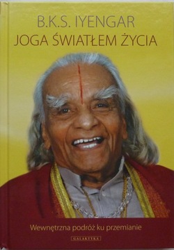 B.K.S. Iyengar JOGA ŚWIATŁEM ŻYCIA