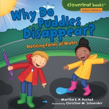 Why Do Puddles Disappear? - Rustad, Martha E. H.