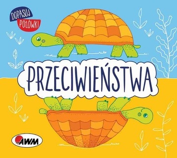 Dopasuj połówki Przeciwieństwa
