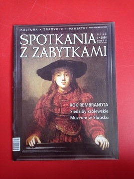 Spotkania z zabytkami, nr 7/2006, lipiec 2006