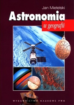 ASTRONOMIA W GEOGRAFII, MIETELSKI JAN