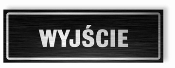 Tabliczka WYJŚCIE 30x10 cm DIBOND UV ELEGANCKA