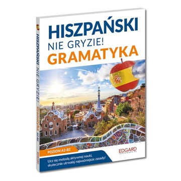 Hiszpański nie gryzie! Gramatyka - p. A2-B2